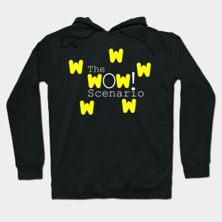 The WOW! Scenario Hoodie